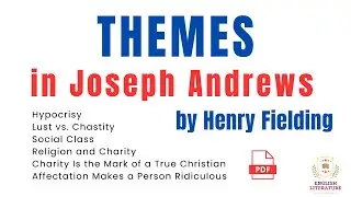 Themes in Novel Joseph Andrews by Henry Fielding In Urdu and Hindi | MOST ASKED IN EXAMS !