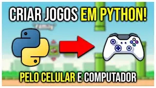 COMO CRIAR UM JOGO EM PYTHON PELO CELULAR OU COMPUTADOR!!!