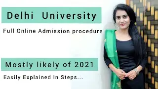 DELHI UNIVERSITY ADMISSION 2021 | DU admission 2021 explained