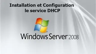 installation et configuration le service DHCP sous windows server 2008 darija HD