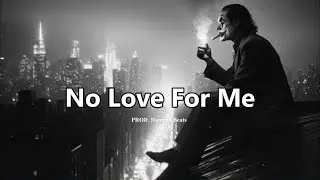 Free Sad Type Beat - "No Love For Me" Emotional Piano Instrumental 2024