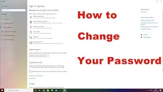 How to Change/Create your Password - Windows 10