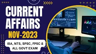 November 2023 Current Affairs mcqs | GK 2023 for SST, IBA, NTS, SPSC, FPSC & all govt exams