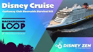 Disney Cruise Line Music - Castaway Club Shoreside Survival Kit