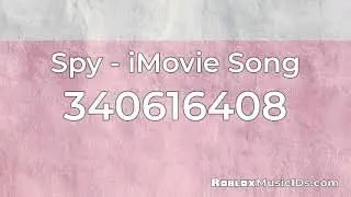 20 Popular Spy Roblox Music Codes/IDs (Working 2021)
