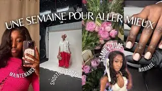 Déprime, mariage, rdv beauté, shooting photo : Une semaine pour aller mieux ! | FAST LIFE VLOG