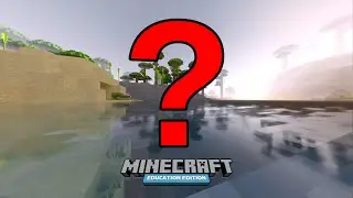 Why Won't Shaders Work Anymore? - MINECRAFT EDUCATION EDITION