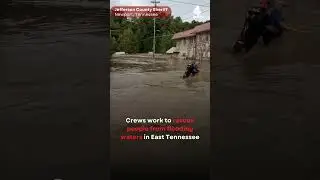 Crews work to rescue people from flooding waters in East Tennessee