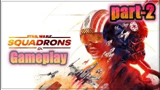 STAR WARS - SQUADRONS STORY MODE WALKTHROUGH  GAMEPLAY PART 2-----NO COMMENTARY (FEEL THE GAME)