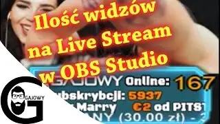 Poradnik Obs Studio - Ilość widzów Online na Stream'ie!