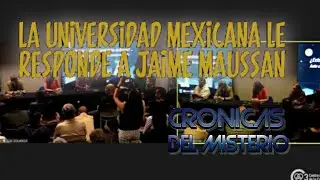 La Universidad Mexicana (UNAM) le responde a  Jaime Maussan