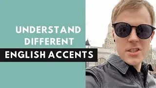 How to understand different English accents?