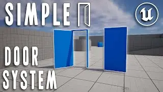 Unreal Engine 5 | Lets Create a Simple Door System (Files Included)