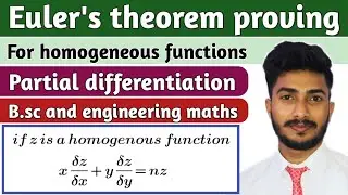 Euler's theorem proving || for homogeneous functions || partial differentiation