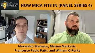How MiCA Fits In (Panel Series 4)