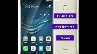 Huawei P9 Features Review