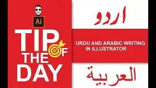 How to write Urdu and Arabic in Adobe Illustrator -Tip of the Day