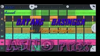 🌿DATANG BASINGGA🌿remix_2021_by:asno rmx // NANO channel