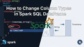 How to change column types in Spark SQL DataFrame? | www.smartdatacamp.com