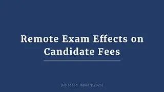 Remote Exam Effects on Candidate Fees