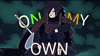 Madara uchiha 😈/On my own AMV 😈✨