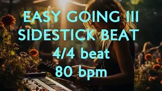 4 4 BEAT 80bpm EASY GOING III SIDESTICK BEAT BB