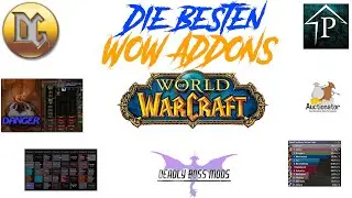 World of Warcraft [Die besten Addons] für Casuals *01 