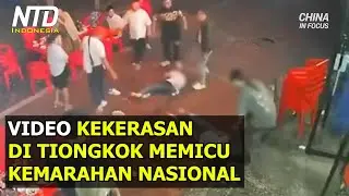 Video Kekerasan yang Viral di Tiongkok Memicu Kemarahan Nasional