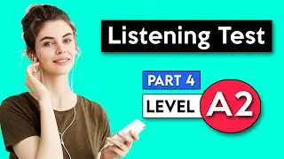 A2 Listening Test - Part 4 | English Listening Test