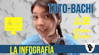 ¿Cómo Hacer una Infografía? - Tuto-Bachi