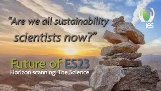 Horizon scanning & the future of environmental science