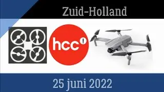 Dronebijeenkomst HCC!drones Zuid Holland Hellevoetsluis Zaterdag, 25 Juni 2022