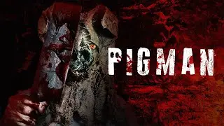 Pigman | Based on a True Story | Can They Handle the Truth? | New 2024 Horror Movie
