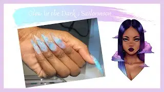 GLOW IN THE DARK NAILS 🌙  SAILORMOON : ARTEMIS