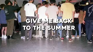 GIVE ME BACK TO THE SUMMER