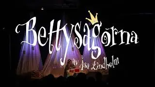 Sista chansen att se Bettysagorna!