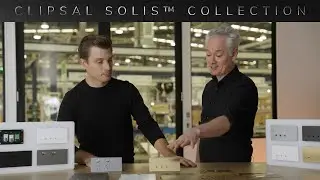 Clipsal Solis™ Collection - The Design Story