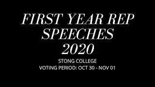 First Year Rep Candidates Speeches