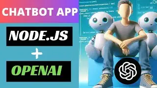 Node.js Chatbot Tutorial: Integrating OpenAI for Intelligent Conversations 