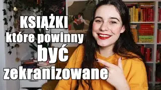 TE KSIĄŻKI POWINNY MIEĆ EKRANIZACJE! ❤️📸