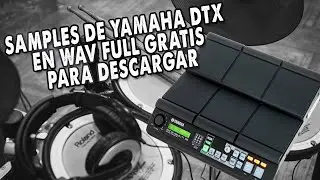 SAMPLES EN WAV yamaha dtx multi 12 full Silver Tutoriales 2021