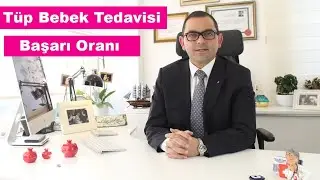 Tüp Bebek Tedavisi Başarı Oranı - Op. Dr. Filip TAŞHAN