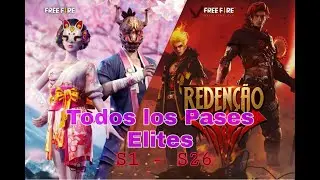 TODOS LOS PASES ELITE DE FREE FIRE (S1 - S26) | Garena