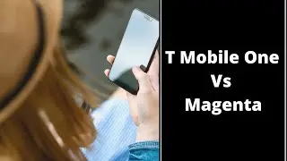T Mobile One Vs Magenta: Which One Is Better?