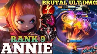 ANNIE ONE ULT COMBO ALL ERASE! BEST BURST BUILD - TOP 9 GLOBAL ANNIE BY Chú Gấu Bé Bỏng - WILD RIFT