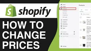 How to Change Prices on Shopify (2024) Full Guide