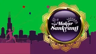 Happy Makar Sankranti Green Screen Video Effects 
