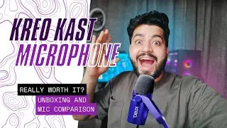 KREO KAST | MICROPHONE | IS IT REALLY WORTH IT??