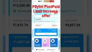 Paytm PostPaid limit increase offer😍 Limit badha ke ₹18k kar di 😇 Paytm Ka dhamal💥 #shorts