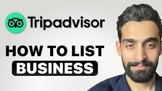 How to List Business on TripAdvisor to Get Reviews (2026 Guide)